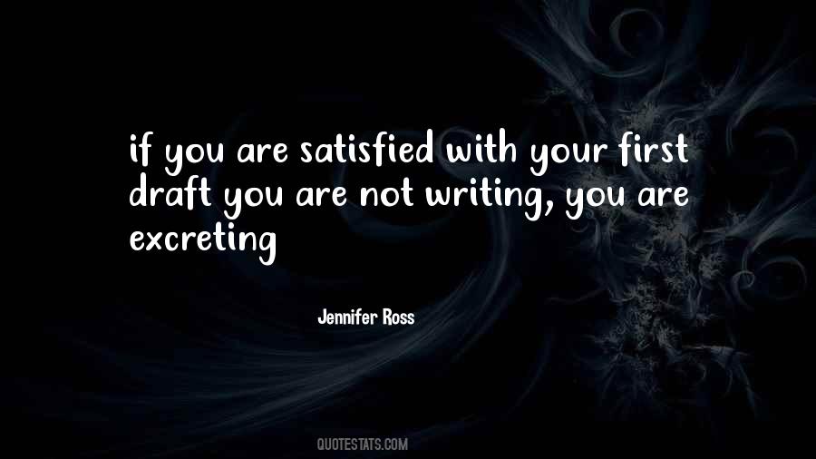 Are You Satisfied Quotes #1467580