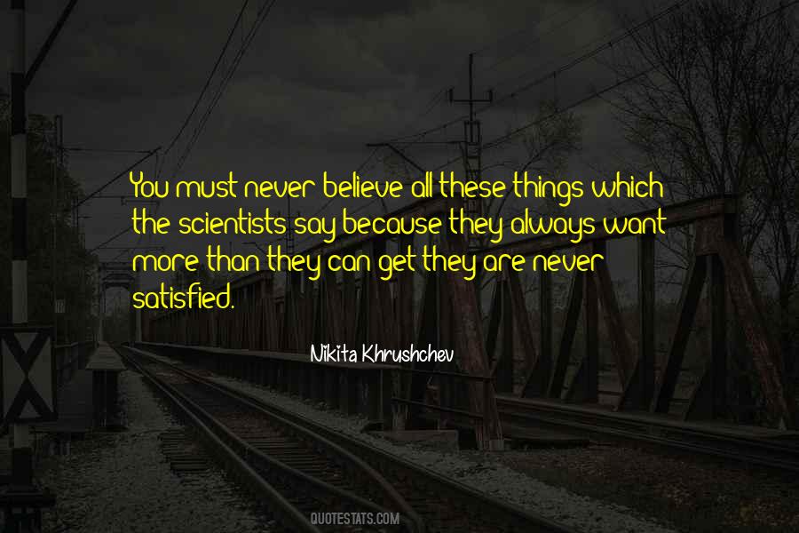 Are You Satisfied Quotes #219659