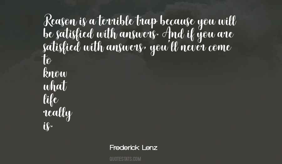 Are You Satisfied Quotes #474722
