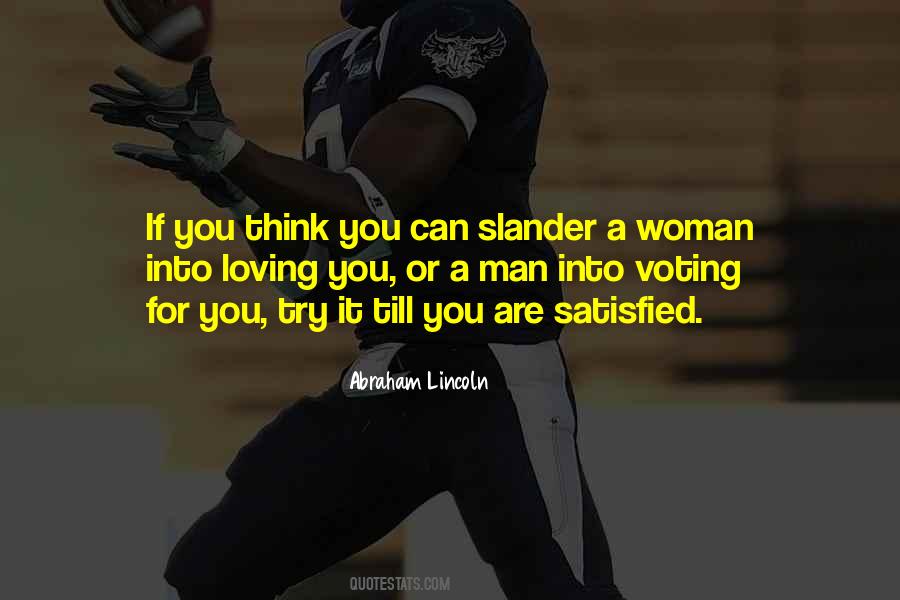 Are You Satisfied Quotes #907079