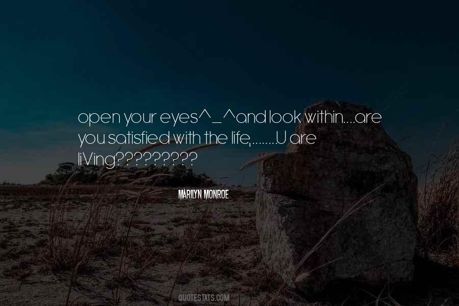 Are You Satisfied Quotes #935276