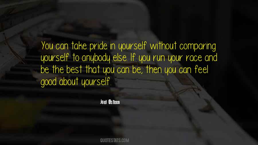 Take Pride In Yourself Quotes #335061