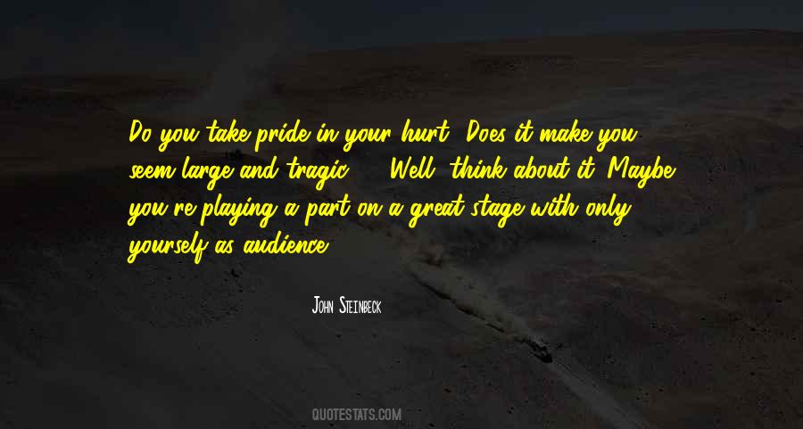 Take Pride In Yourself Quotes #520847