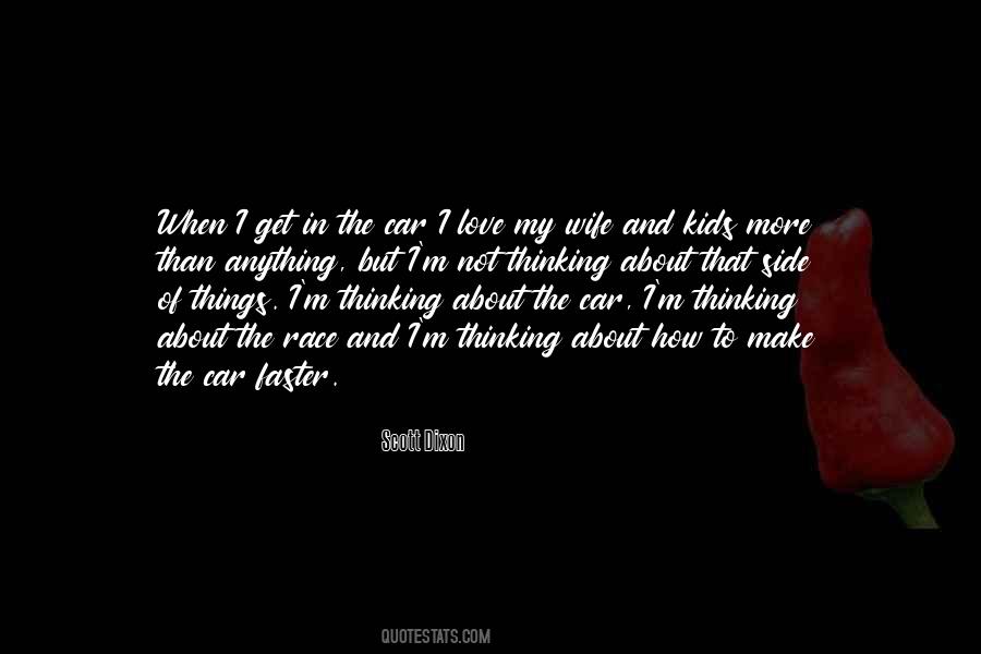 Race Wife Quotes #1832354
