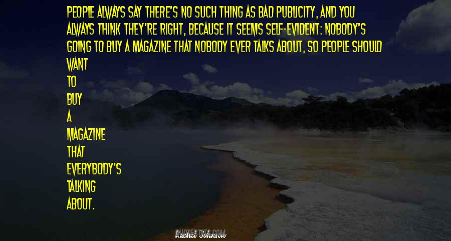 Not As Bad As It Seems Quotes #1072311