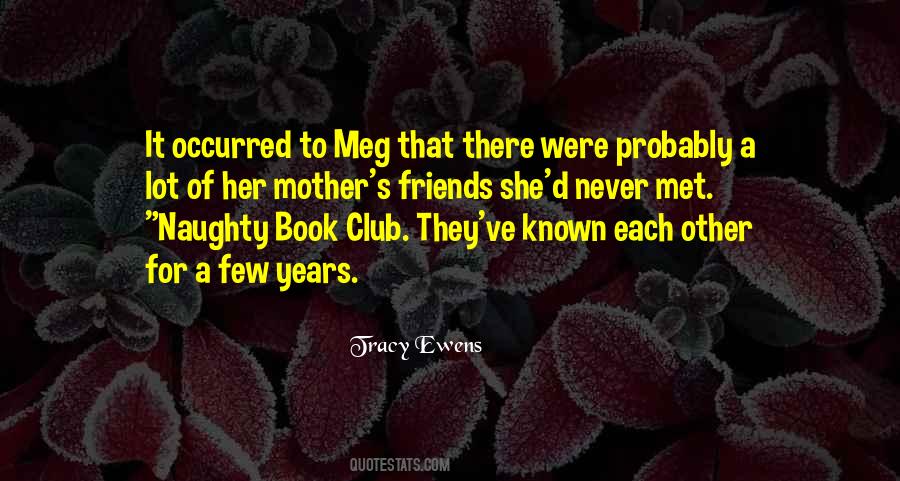 Friends Mother Quotes #1083679