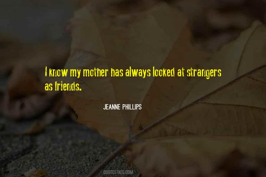 Friends Mother Quotes #903423
