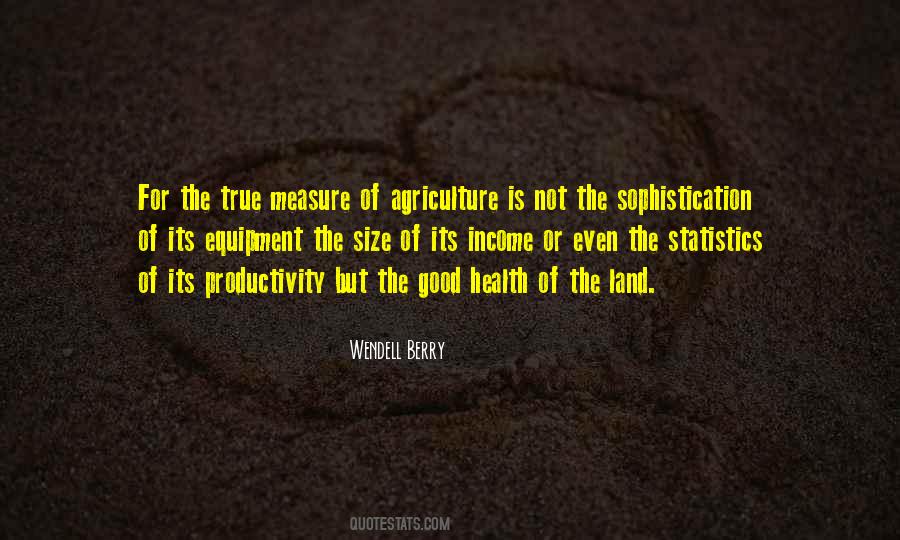It Is No Measure Of Health Quotes #1198305