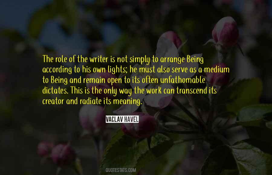 Quotes About Being A Creator #526539