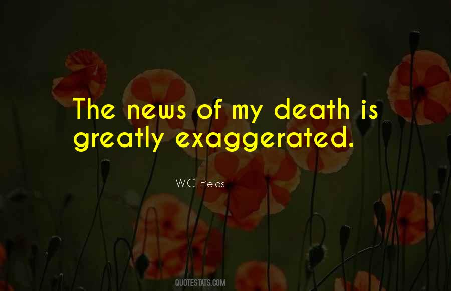 News Of My Death Quotes #978239