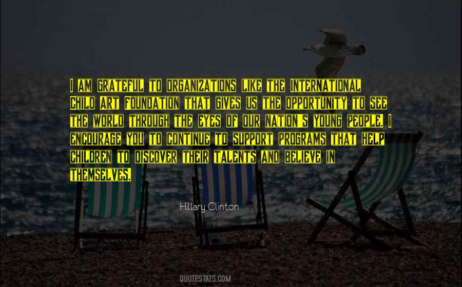 Support Art Quotes #1750242