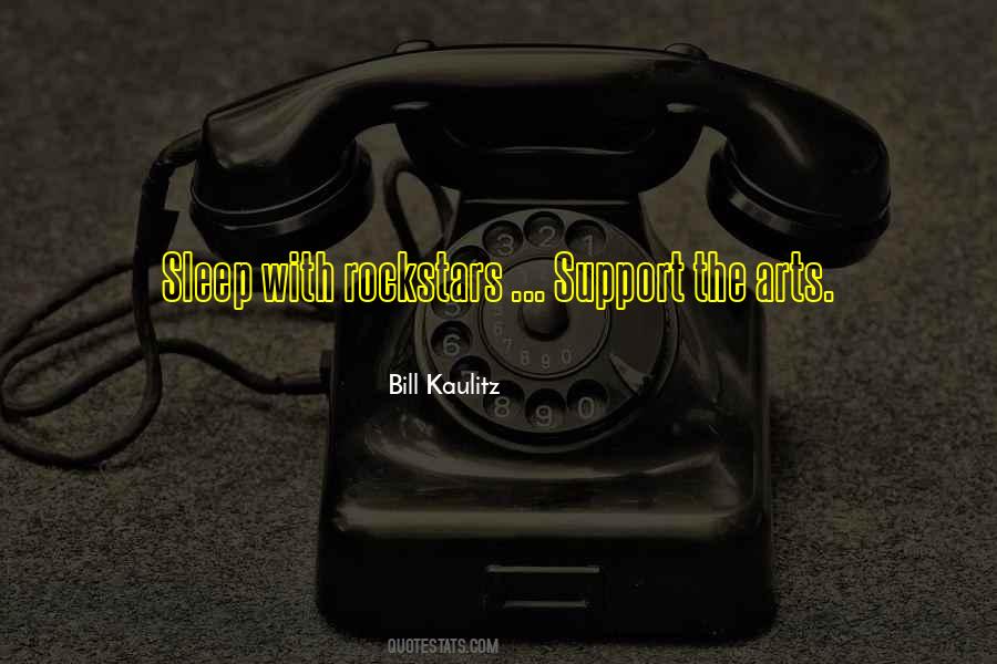 Support Art Quotes #371518