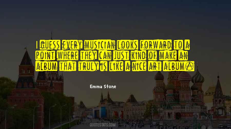Nice Art Quotes #1763996
