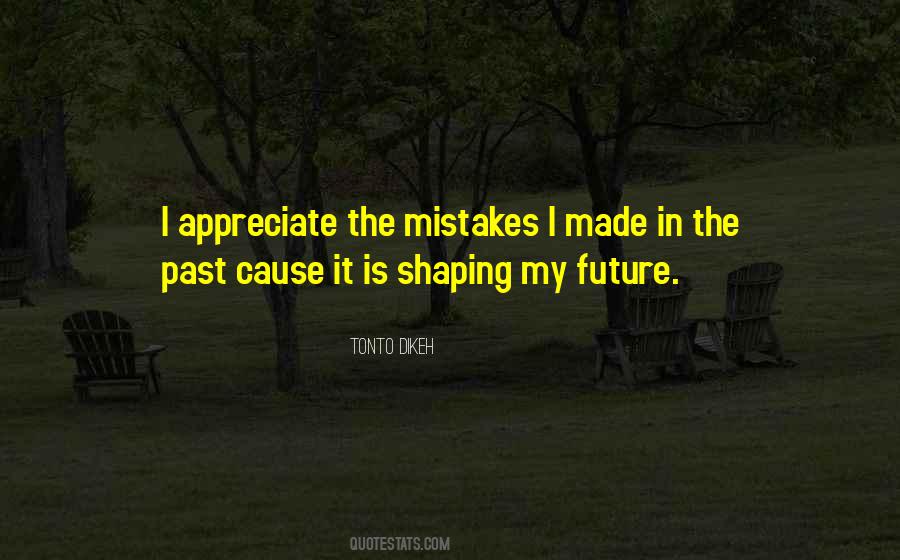 My Past Mistakes Quotes #445385