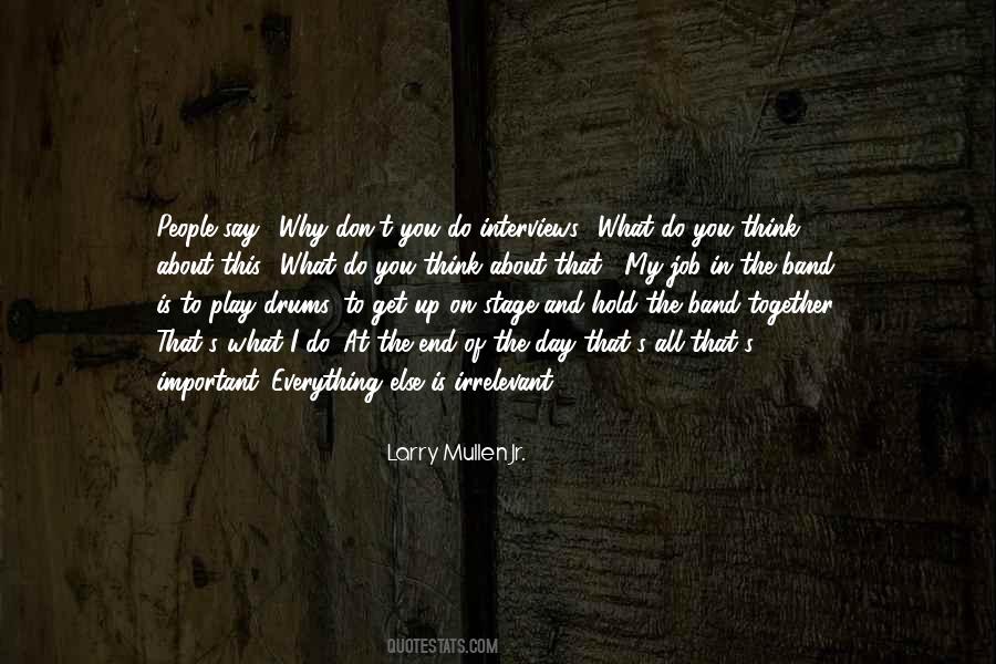 Why I Do What I Do Quotes #196155
