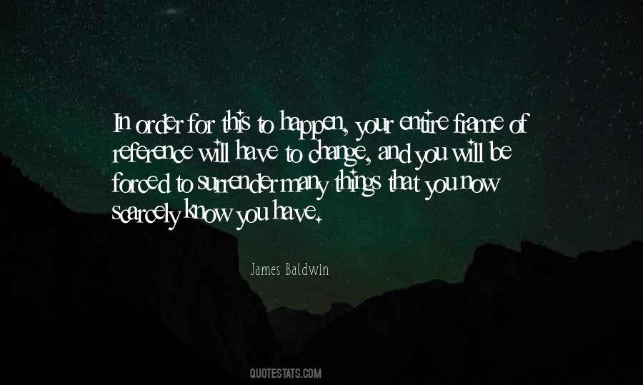 Change Will Happen Quotes #472806