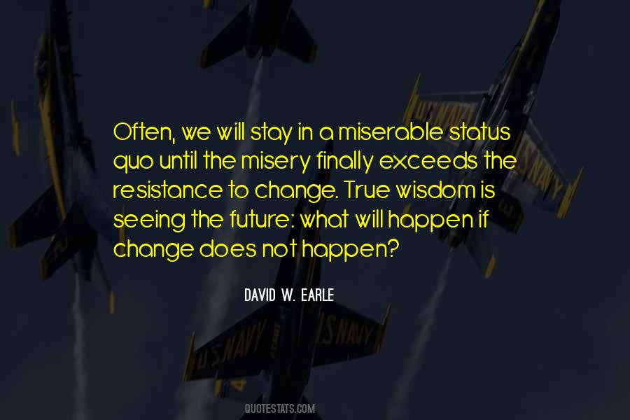 Change Will Happen Quotes #522483