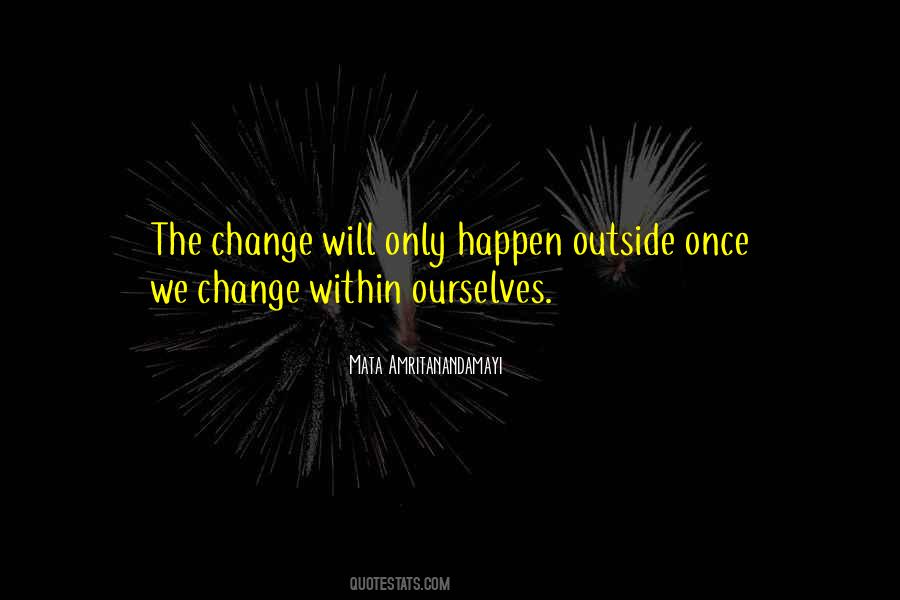 Change Will Happen Quotes #852395