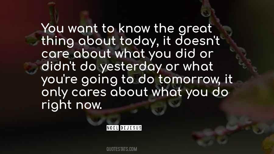 Today Is Going To Be A Great Day Quotes #824166