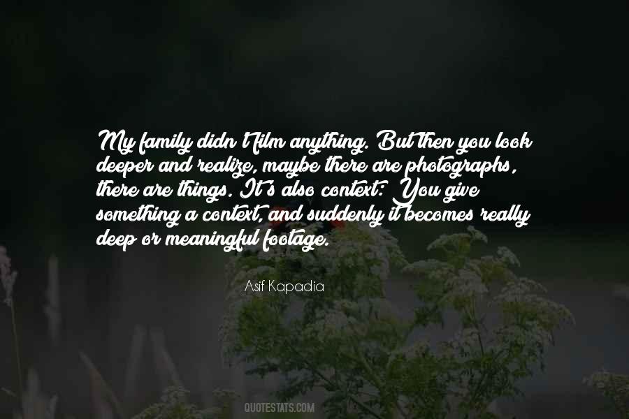 Family Meaningful Quotes #515918