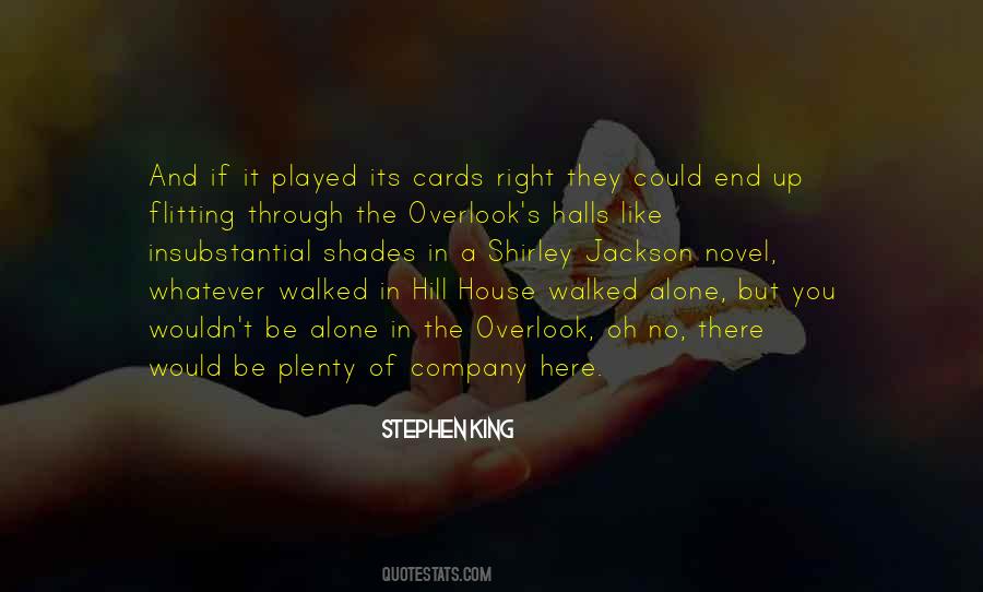 How Did I End Up Here Quotes #292103