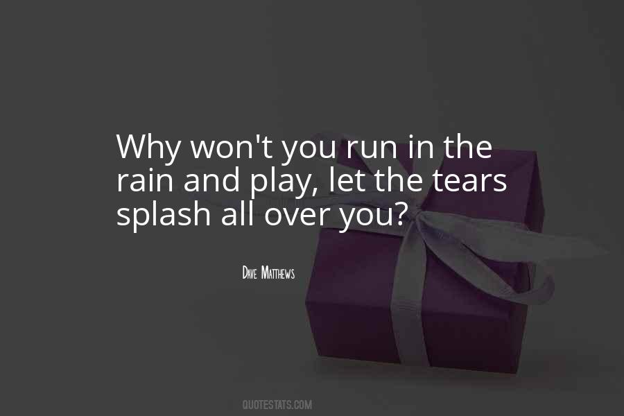 Rain Run Quotes #1272453