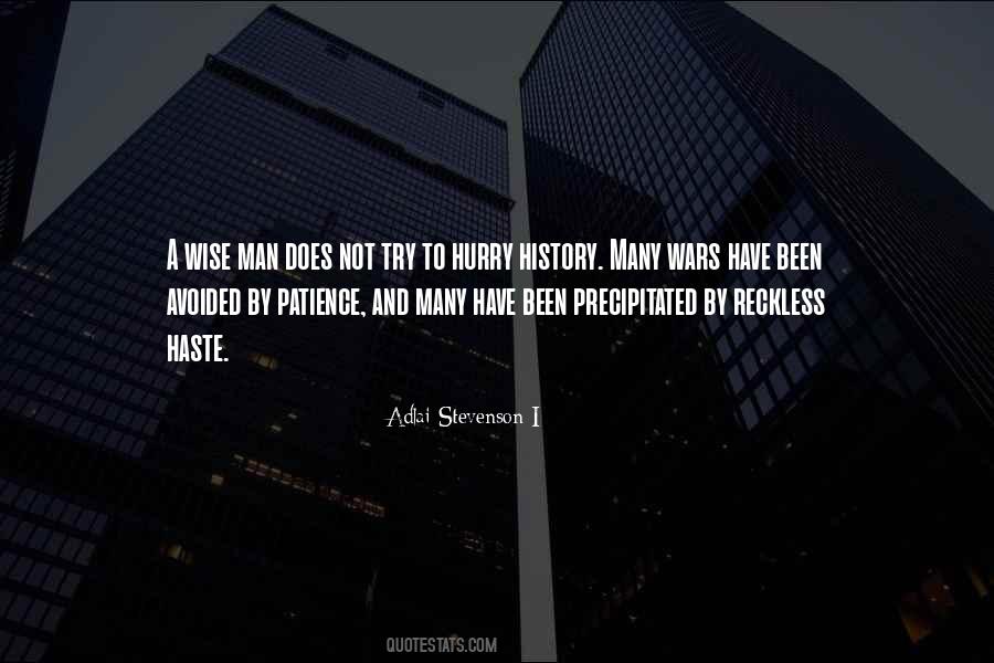 Patience Wise Quotes #1094656