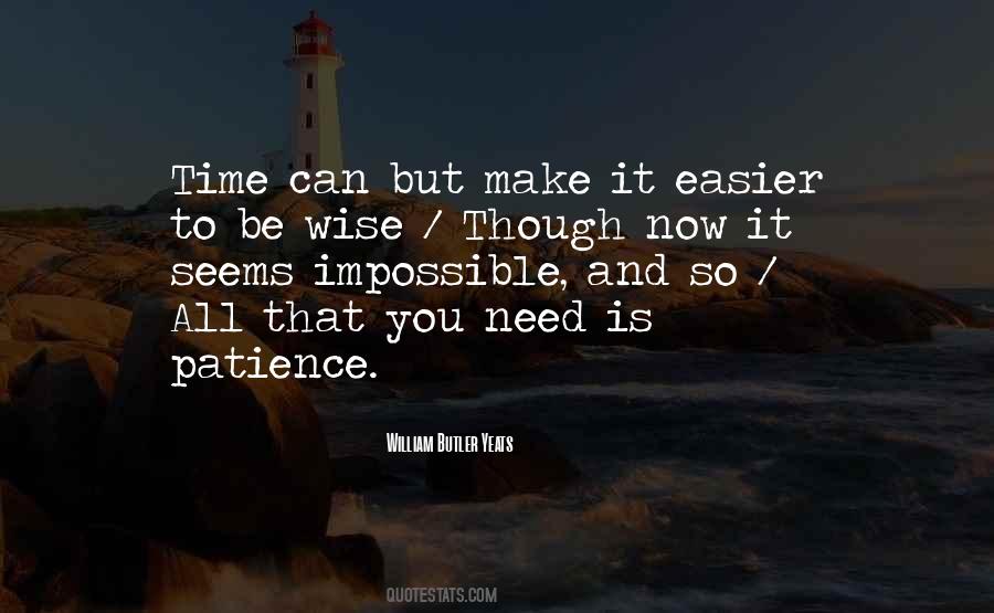 Patience Wise Quotes #1155928