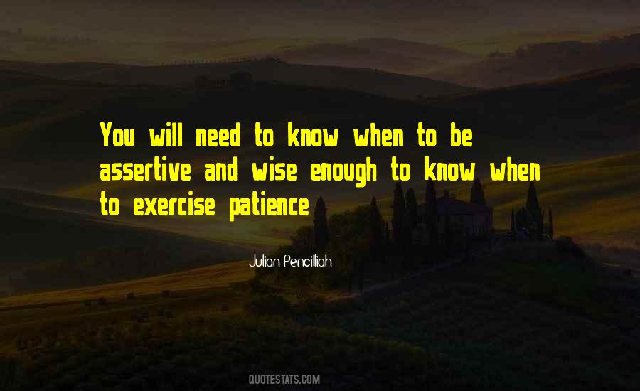 Patience Wise Quotes #1524983