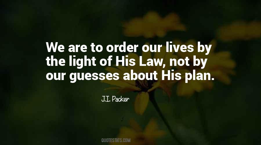 Light Of Our Lives Quotes #1031228
