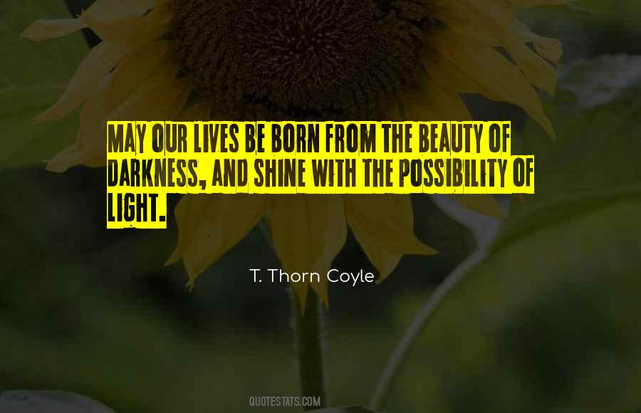 Light Of Our Lives Quotes #454523