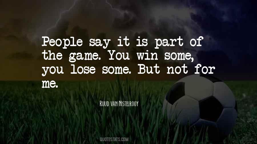 Not Whether You Win Or Lose Quotes #315730