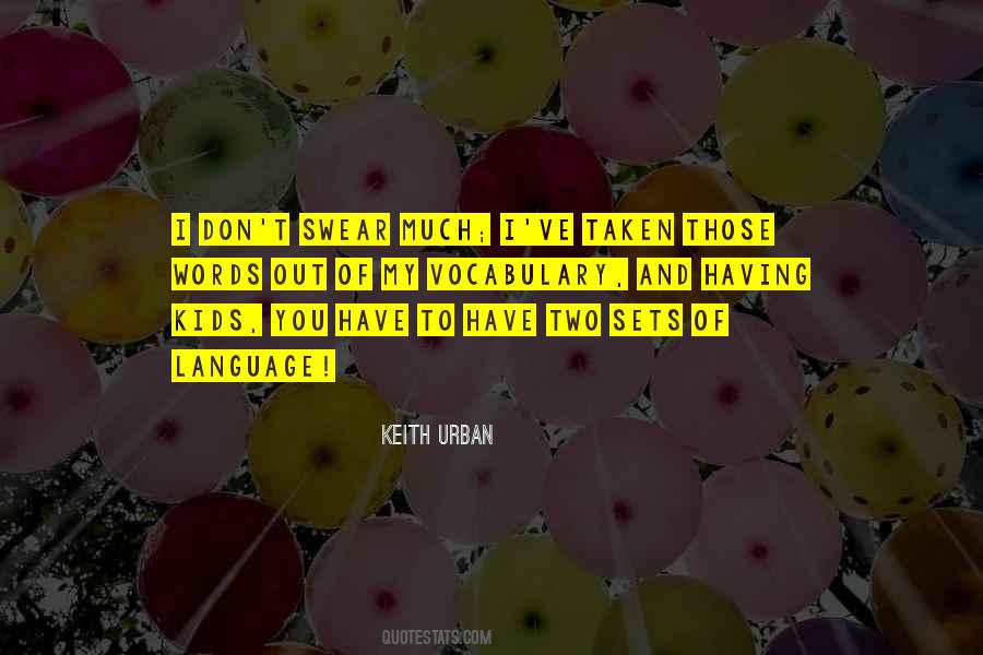 Quotes About Language And Words #125260