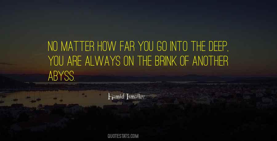 No Matter How Far You Go Quotes #116124