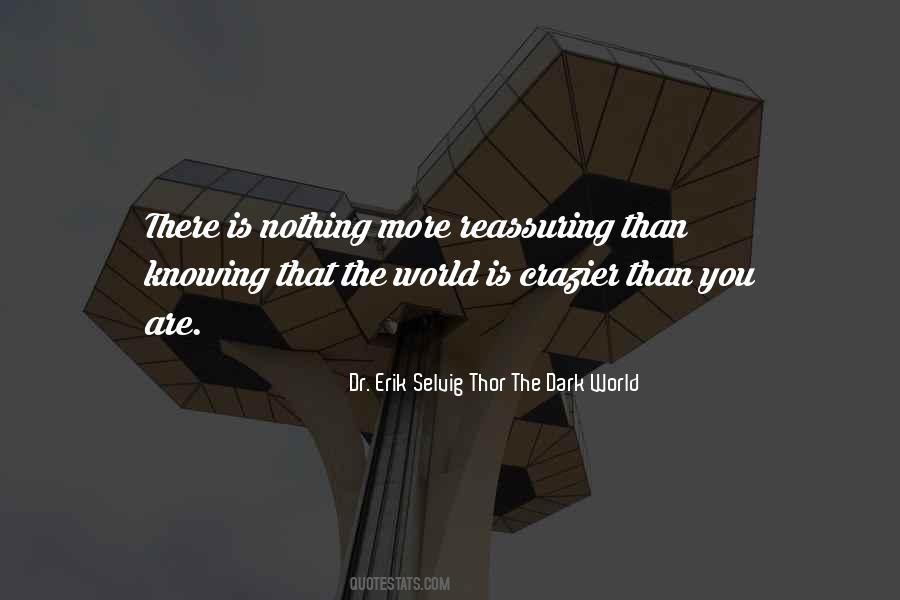 Erik Selvig Quotes #510773