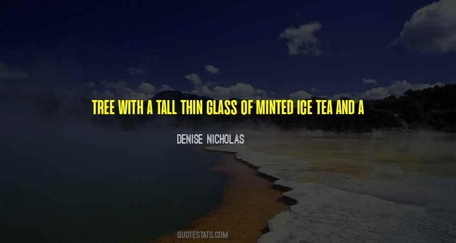 Quotes About Ice Tea #164118