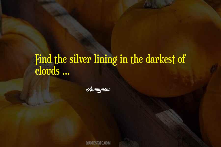 Clouds With Silver Lining Quotes #164435