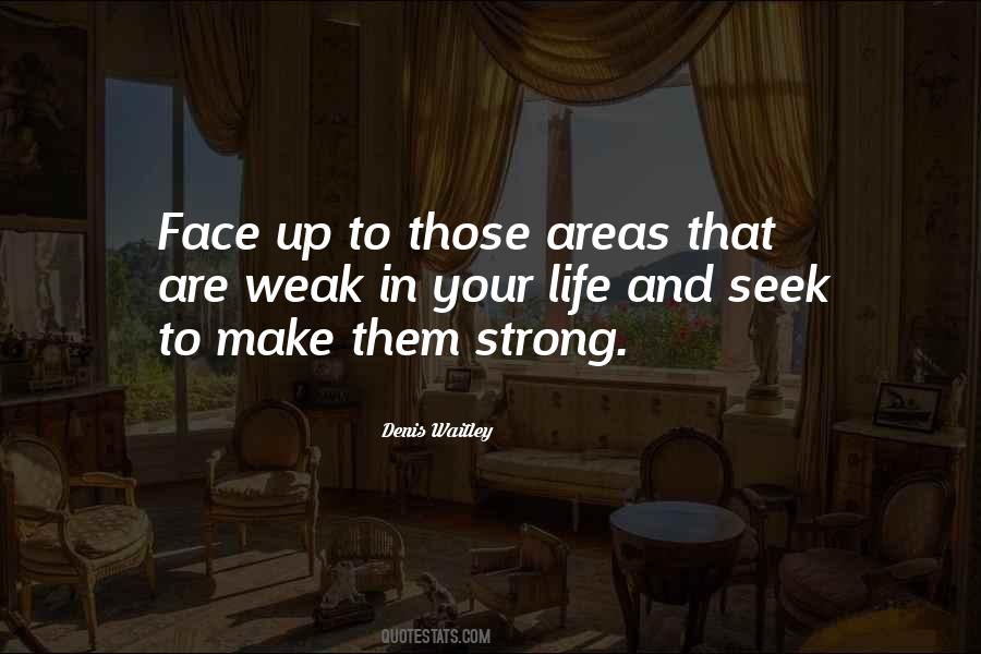 Strong Face Quotes #1025217
