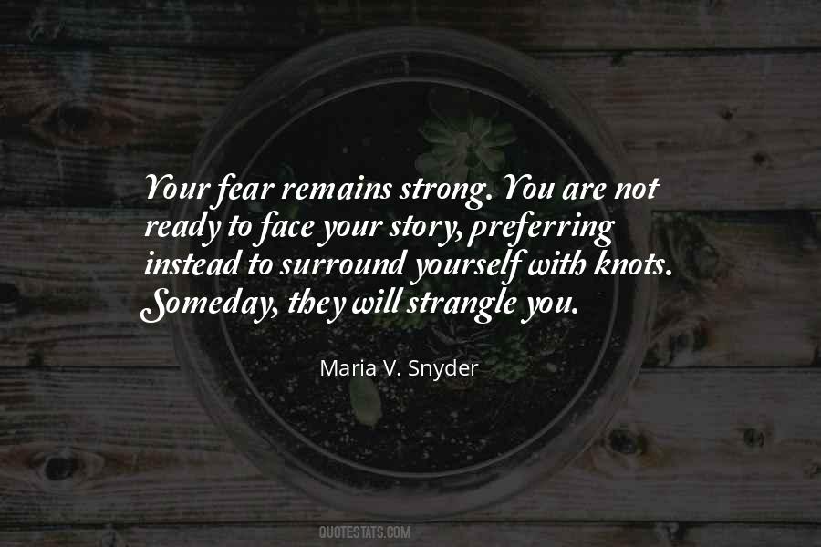 Strong Face Quotes #1235129