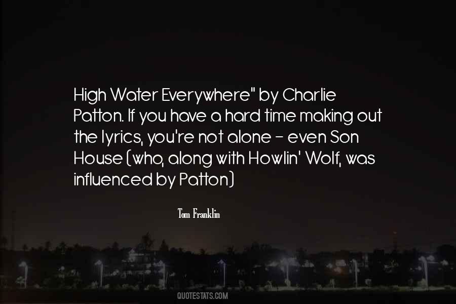 Water Water Everywhere Quotes #1639811