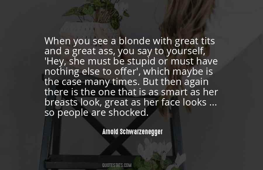 You Are As Smart As Quotes #1647300