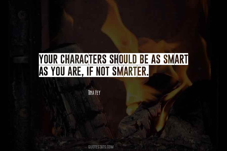 You Are As Smart As Quotes #1678302