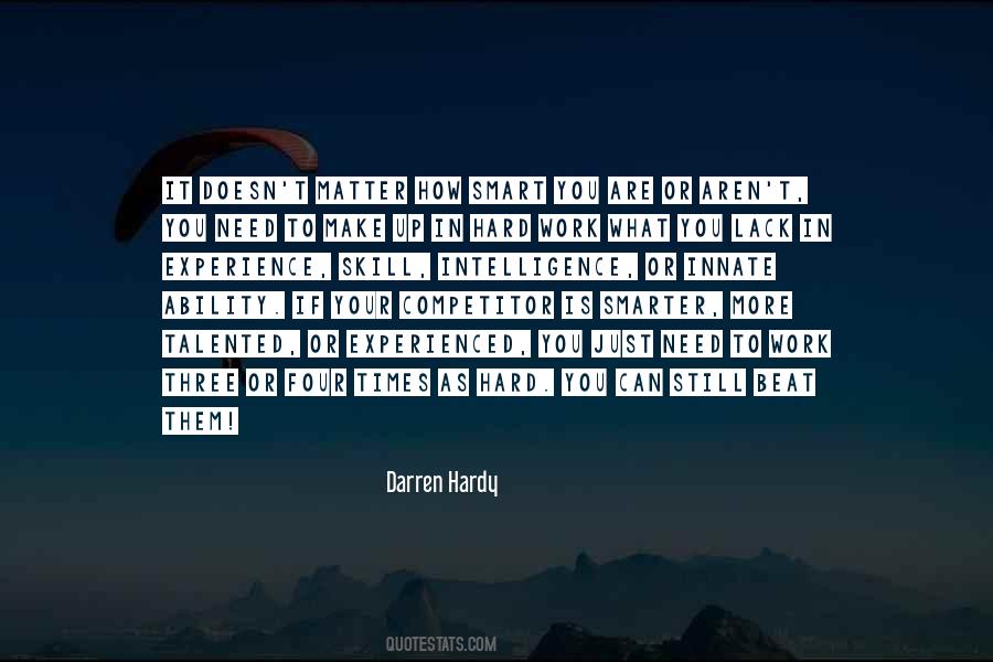 You Are As Smart As Quotes #1745460