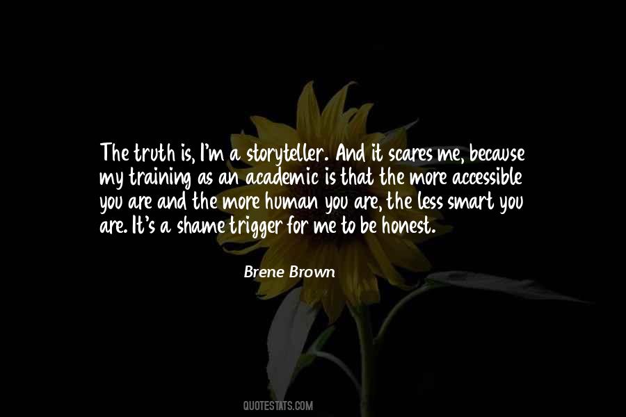 You Are As Smart As Quotes #362692