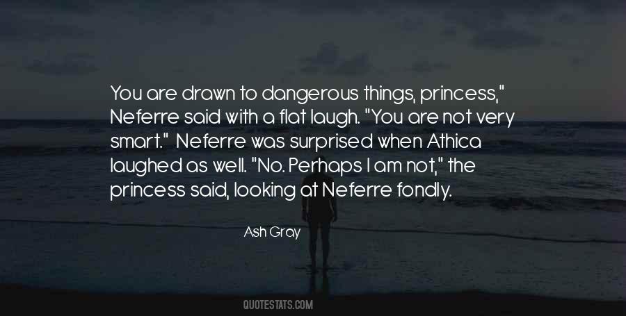 You Are As Smart As Quotes #518122