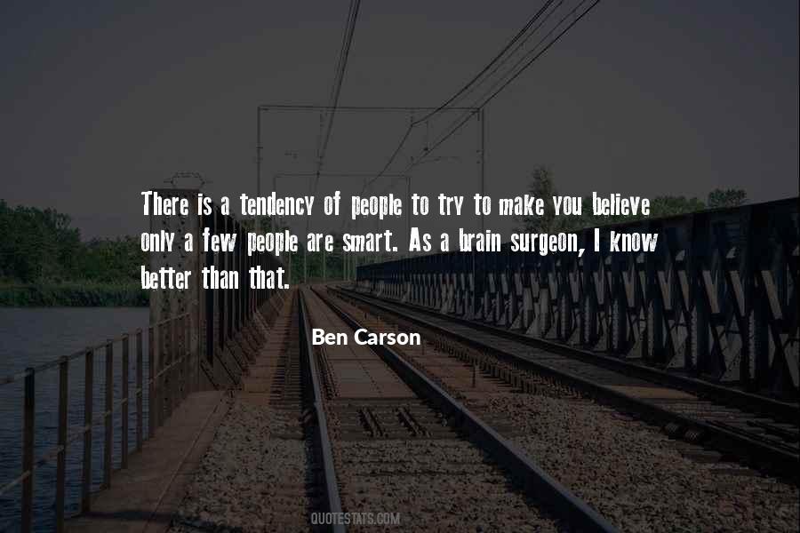 You Are As Smart As Quotes #519614