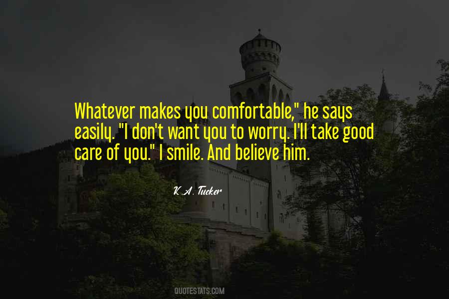Makes Him Smile Quotes #415406