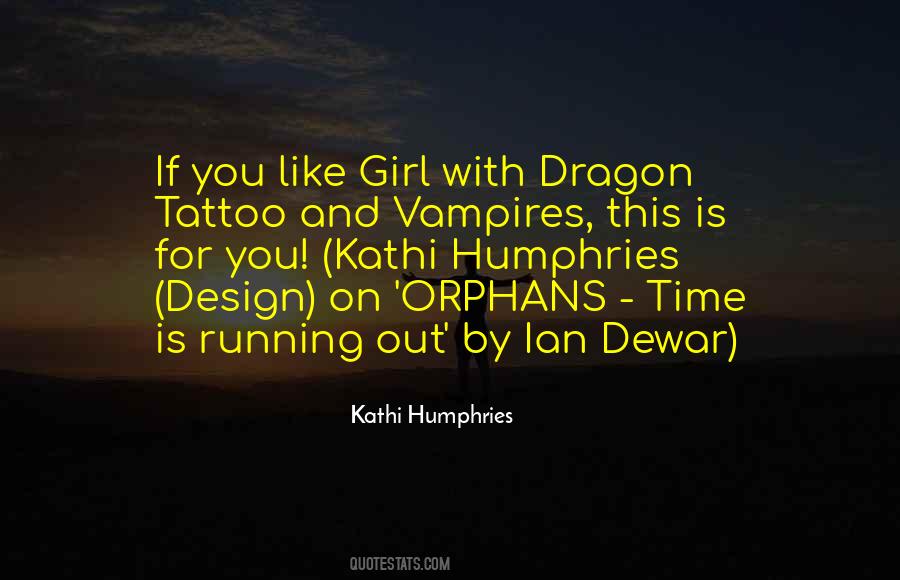 Girl With A Dragon Tattoo Quotes #947754