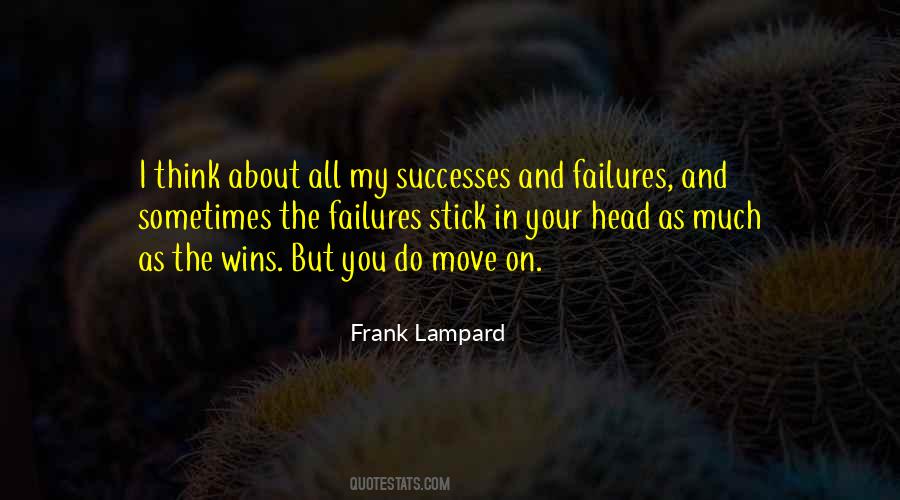 Quotes About Your Successes #706338