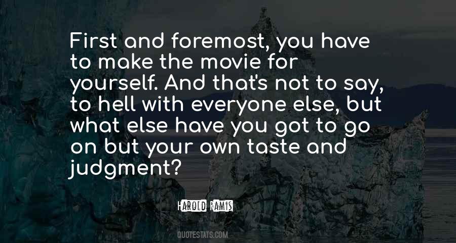 You Go To Hell Quotes #1418004